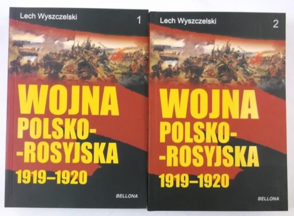 Wojna Polsko-Rosyjska 1919-1920 – Lech Wyszczelski