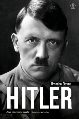 Hitler : Adolf Hitler jest jedną z najczęściej opisywanych postaci w historii, a mimo to wiele najważniejszych informacji o nim jest przekłamanych. Nowa biografia przywódcy Trzeciej Rzeszy, autorstwa Brendana Simmsa, w pełni wyjaśnia przekonania Führera, pokazując, że to idee są głównym źródłem jego najbardziej morderczych zachowań. 