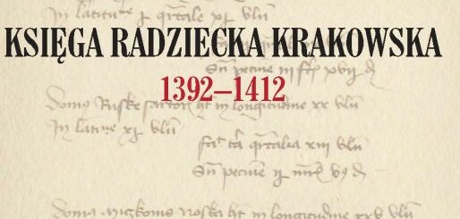 Księga radziecka krakowska 1392-1412 : Pierwszy odpis tej księgi został wykonany przez Panią Profesor Bożennę Wyrozumską i we fragmencie skolacjonowany wspólnie z jej mężem, śp. Profesorem Jerzym Wyrozumskim.
