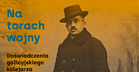 Na torach wojny. Doświadczenia galicyjskiego kolejarza Mieczysława Szwestki (1914–1919) : Książka „Na torach wojny” stanowi ogląd sytuacji w Galicji i Austro-Węgrzech od momentu zabójstwa arcyksięcia Franciszka Ferdynanda w Sarajewie aż do rozpadu imperiów i panującego wówczas chaosu.