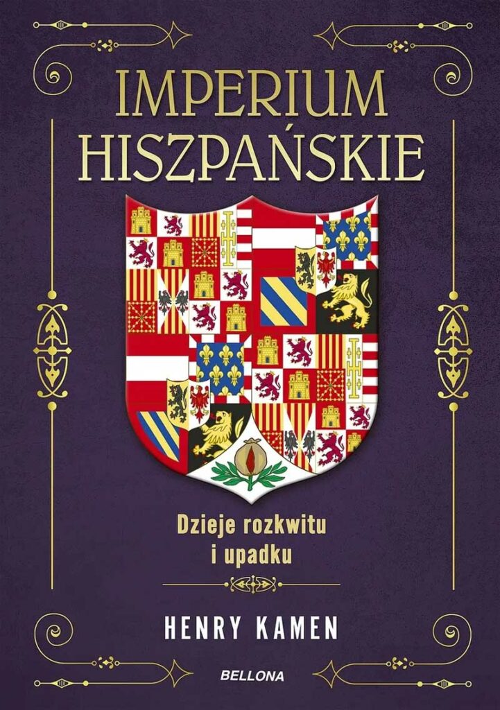 Imperium hiszpańskie : Jak doszło do tego, że Hiszpania, kraj sam w sobie niezbyt bogaty, słabo zaludniony, a z uwagi na położenie geograficzne znajdujące się w pewnej izolacji od reszty Europy, stała się pierwszym globalnym supermocarstwem z posiadłościami na wszystkich kontynentach.