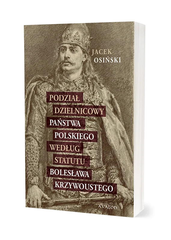 Podział dzielnicowy państwa polskiego według statutu Bolesława Krzywoustego : Statut Bolesława Krzywoustego stanowi obiekt zainteresowania historyków od blisko 150 lat. W tym czasie uczeni spierali się ze sobą niemal o wszystkie kwestie związane z tą doniosłą dla dziejów piastowskiego państwa decyzją prawną