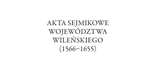 Akta sejmikowe województwa wileńskiego 1566–1655 to pierwsza odrębna edycja akt sejmikowych z obszaru Wielkiego Księstwa Litewskiego z XVI–XVII wieku (w przygotowaniu są następne). Obejmuje ona pięć sejmików województwa wileńskiego: oprócz stołecznego – szczególnie ważnego, jeśli się weźmie pod uwagę znaczenie Wilna – także oszmiańskiego, lidzkiego, wiłkomierskiego i brasławskiego.