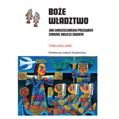 Boże władztwo. Jak chrześcijański przewrót zmienił oblicze świata : Wielka i barwna opowieść o tym, jak to się stało, że chrześcijaństwo, wychodząc od wyjątkowego w dziejach skandalu, wywróciło do góry nogami dawny porządek, zawładnęło myśleniem cywilizacji łacińskiej, lecz przede wszystkim wciąż trwa w rozlicznych przejawach instynktu na wskroś chrześcijańskiego nawet tam, gdzie chętnie wątpi się w religię.