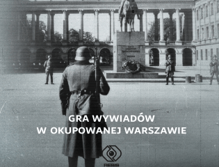 Miasto szpiegów. Gra wywiadów w okupowanej Warszawie : To Polacy przekazali aliantom najwięcej informacji, które zdecydowały o losie II wojny światowej. I choć nie wszystkie zdobyto w Warszawie, to właśnie tu toczyły się najbardziej skomplikowane operacje i misje ludzi cienia.