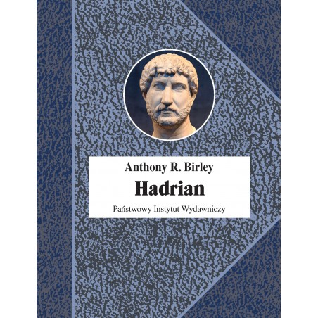Hadrian. Cesarz niestrudzony : Biografia cesarza Hadriana (117–138) to praca oparta na własnych badaniach Anthony’ego Birleya, brytyjskiego historyka i archeologa, wykorzystująca bogate źródła, nie tylko pisane, lecz także epigraficzne, numizmatyczne i archeologiczne.