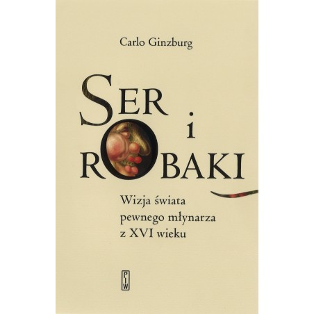 Ser i robaki : Carlo Ginzburg (ur. 1939), profesor historii nowożytnej na Uniwersytecie w Bolonii, należy do pionierów mikrohistorii, a Ser i robaki jest mistrzowskim przykładem wykorzystania tej metody w praktyce.