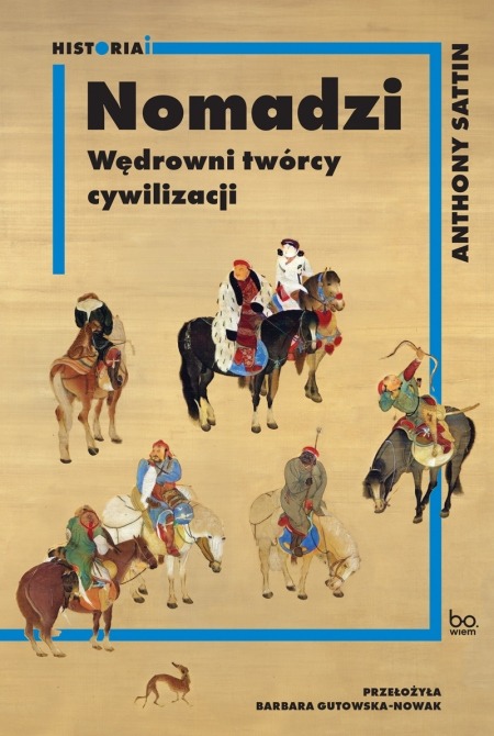 Nomadzi. Wędrowni twórcy cywilizacji : Znaczna część świata, kultury i cywilizacji została ukształtowana przez nomadów. Nawet po tym, gdy niektóre grupy osiadły w miastach – Uruk, Babilonie czy Chang’an – wiele ludów nadal wiodło tułacze życie poza kartami historii.