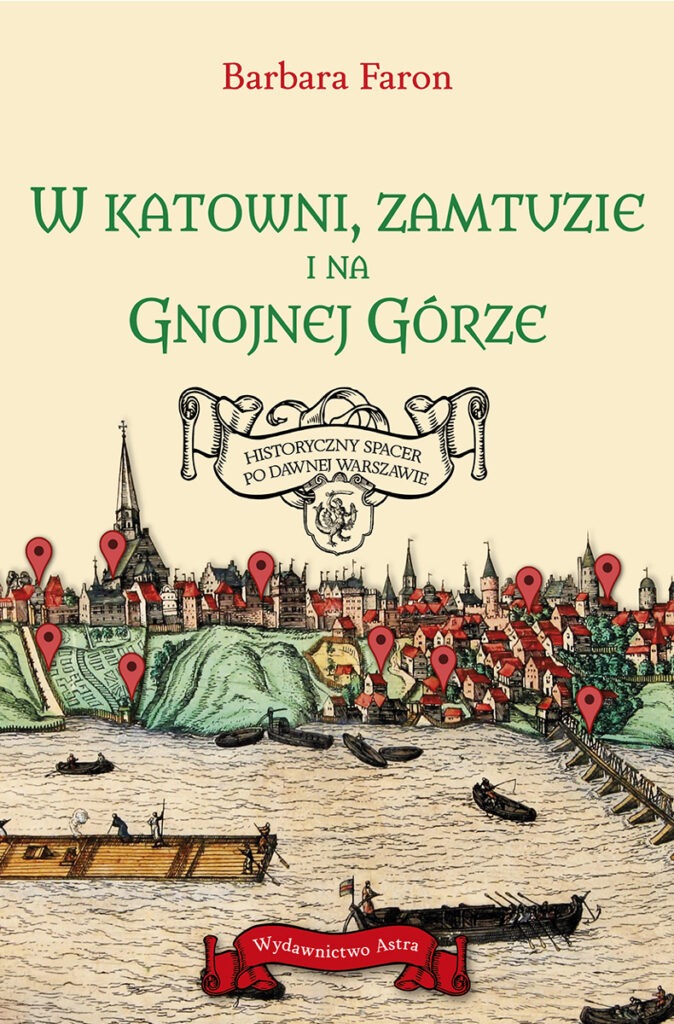 W katowni, zamtuzie i na gnojnej górze historyczny spacer po dawnej warszawie : Zapraszamy na spacer po grodzie książąt mazowieckich, najpierw oplecionym wałem z drewnianą palisadą, a później gotyckim murem, gdzie życie toczyło się rytmem jarmarków oraz świąt kościelnych. 