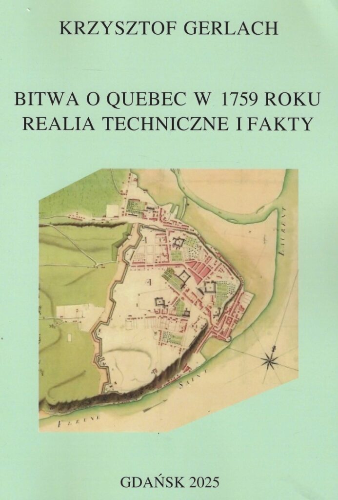 Bitwa o Quebec w 1759 roku. Realia techniczne i fakty : Wojna siedmioletnia (1756-1763), mimo początkowych sukcesów Francji (zajęcie Minorki 1756 r., jeszcze przed oficjalnym wypowiedzeniem działań wojennych, nierozstrzygnięta bitwa morska pod tą wyspą 20 maja 1756 r. - będąca strategicznym zwycięstwem floty francuskiej) toczyła się w koloniach i na morzach bardzo niekorzystnie dla tego kraju.