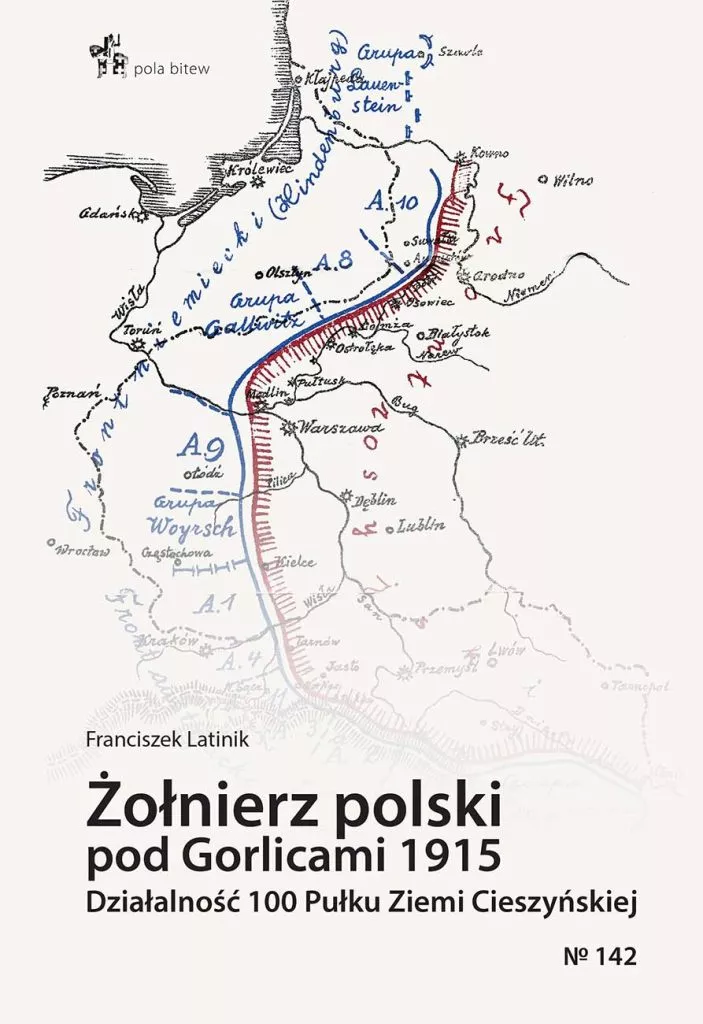 Żołnierz polski pod Gorlicami 1915. Działalność 100 Pułku Ziemi Cieszyńskiej : Prezentowana praca to reprint, wydanej w 1923 roku, monografii poświęconej bitwie z czasów I wojny światowej, jaka miała miejsce na początku maja 1915 roku w rejonie Gorlic, Jasła i Krosna