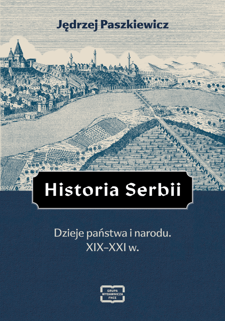 Historia Serbii. Dzieje państwa i narodu. XIX–XXI w : Celem książki autorstwa Jędrzeja Paszkiewicza jest syntetyczne przybliżenie społeczno-politycznych i kulturowych aspektów współczesnej historii Serbii oraz Serbów.