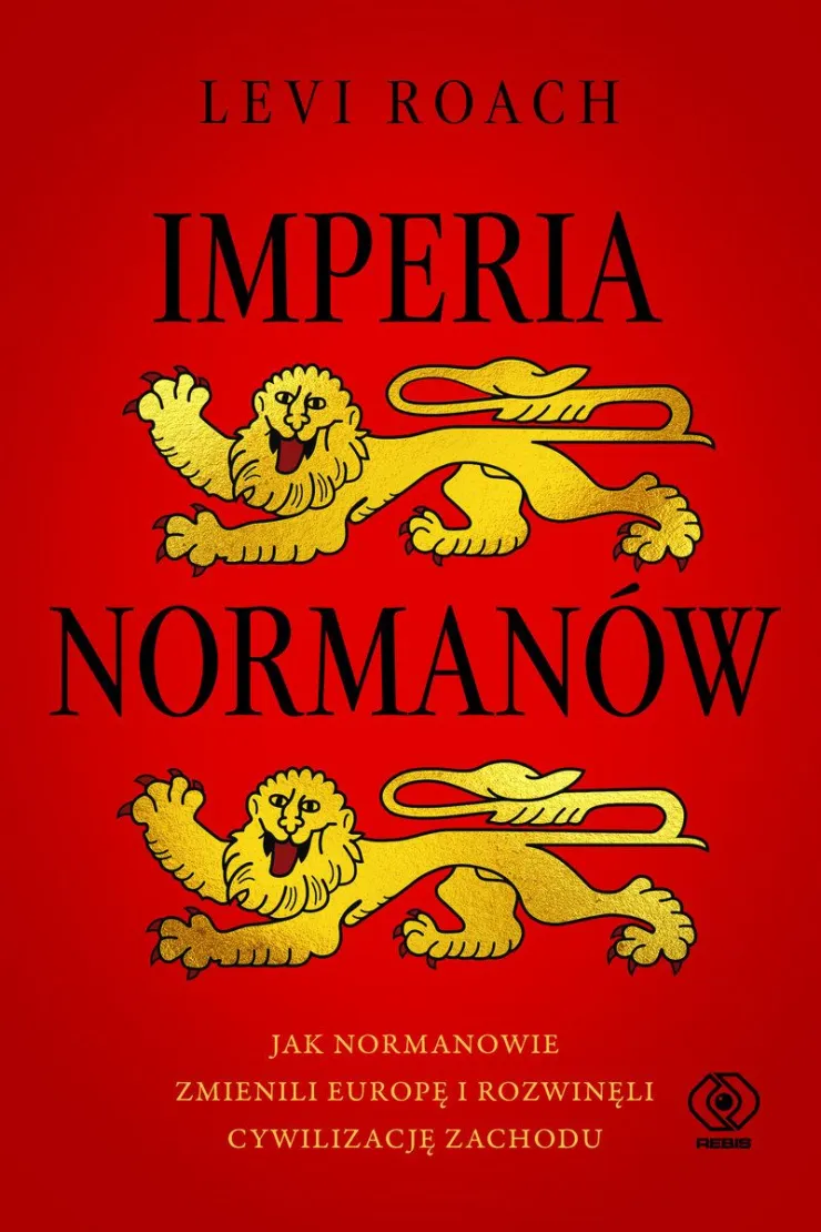 Imperia Normanów : Ta opowieść o ambitnych awanturnikach i groźnych piratach, o zdobywanych i traconych fortunach zdradza, jak Normanowie nie tylko położyli podwaliny pod obecną Wielką Brytanię, ale także rozszerzyli swoją władzę i wpływy na Sycylię, północną Afrykę i Ziemię Świętą.