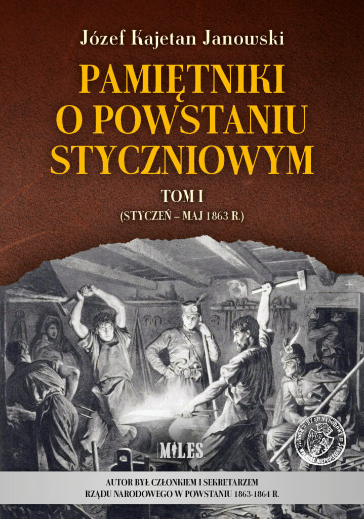 Pamiętniki o Powstaniu Styczniowym : Józef Kajetan Janowski (1832-1914) – polski architekt, działacz niepodległościowy, sekretarz stanu Rządu Narodowego w powstaniu styczniowym.
