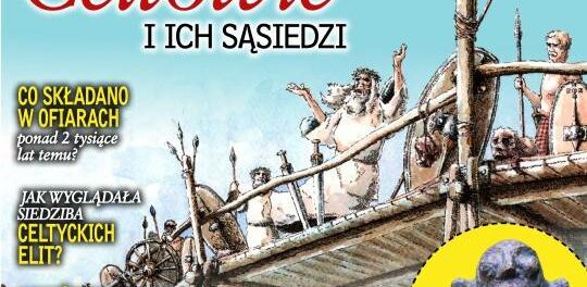 Archeologia Żywa 4 (98) 2025 : Kim byli Celtowie naprawdę? W nowym numerze „Archeologii Żywej” zaglądamy do serca świata lateńskiego — od dworów elit i centrów handlowych po wodne miejsca ofiarne i niezwykłe odkrycia z ziem dzisiejszej Polski.