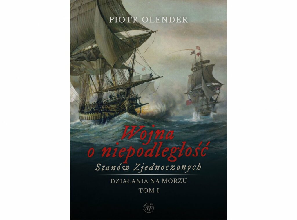 Wojna o niepodległość Stanów Zjednoczonych, 1775-1783. Działania na morzu : rozpoczęła się jako bunt trzynastu brytyjskich kolonii w Ameryce Północnej, Po włączeniu się do niej przez Francję, a w rok później przez sojuszniczą Hiszpanię, jej charakter zmienił się diametralnie. Przestała być wewnętrznym konfliktem w ramach Imperium Brytyjskiego, a stała się wojną o wymiarze niemal globalnym, toczoną na czterech kontynentach i dwóch oceanach.