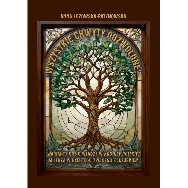 Wszystkie chwyty dozwolone? Warianty gry o władzę w "Kronice Polskiej" Mistrza Wincentego zwanego Kadłubkiem : Nadrzędnym celem rozprawy jest ukazanie różnych płaszczyzn prowadzenia walki o uzyskanie wpływów, czyli konstytuowania się władzy na różnych poziomach, ujawniane w Kronice polskiej Mistrza Wincentego