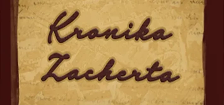 ronika Zacherta Studium historyczne i źródłoznawcze do dziejów Międzyrzecza i zachodniej Wielkopolski w XVI-XVIII wieku : Kronika Zacherta jest najważniejszym zachowanym źródłem historiograficznym do dziejów Międzyrzecza.
