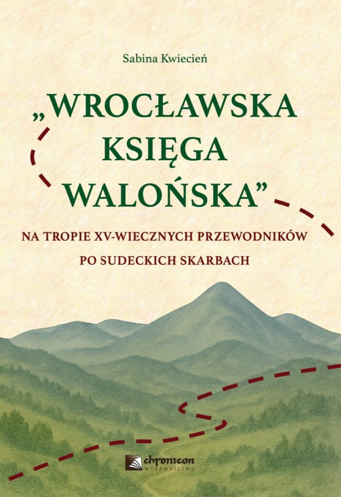 Wrocławska księga walońska. Na tropie XV-wiecznych przewodników po sudeckich skarbach : Praca stanowi monograficzne opracowanie źródła szczególnego, funkcjonującego w historiografii oraz literaturze krajoznawczej pod nazwą „wrocławskiej księgi walońskiej”.