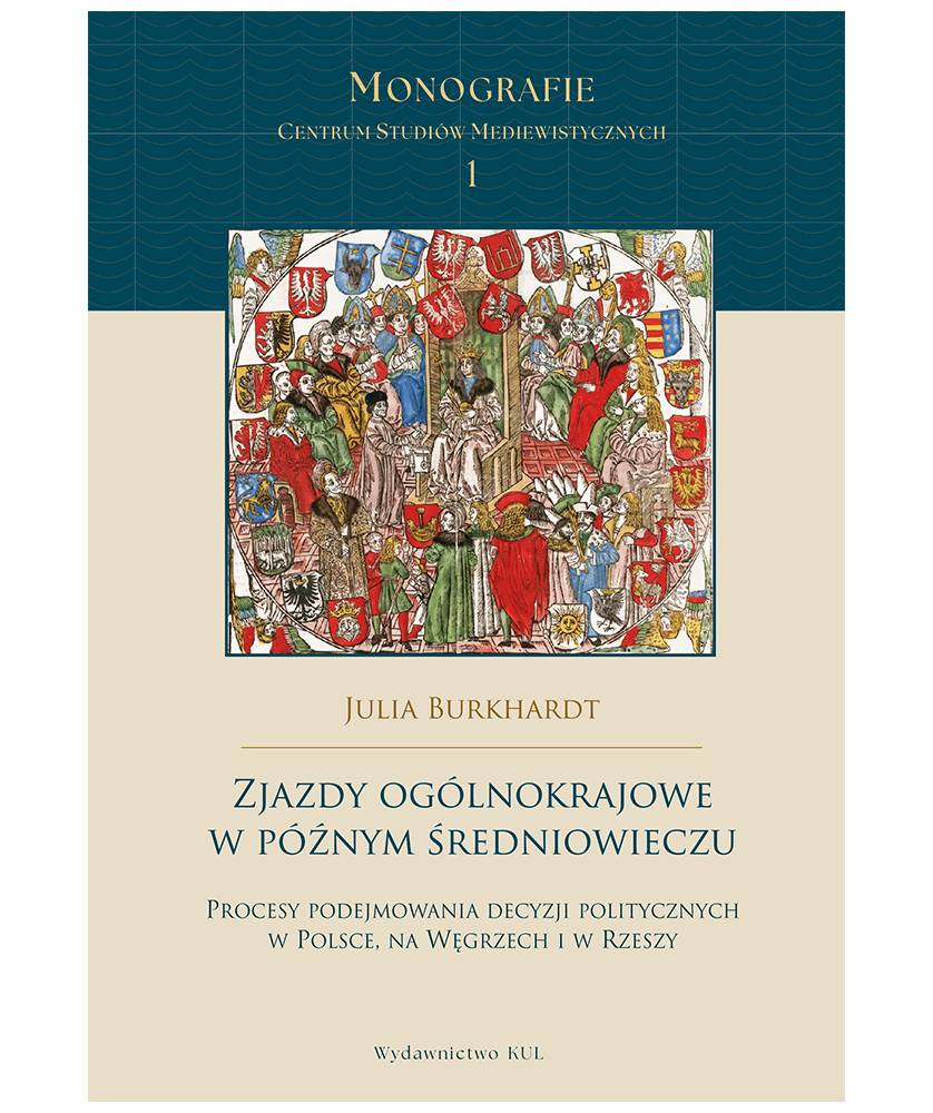 Zjazdy ogólnokrajowe w późnym średniowieczu. Procesy podejmowania decyzji politycznych w Polsce, na Węgrzech i w Rzeszy : opracowanie omawia zjazdy odbywające się w średniowieczu, zwoływane z inicjatywy władcy lub w jego imieniu.