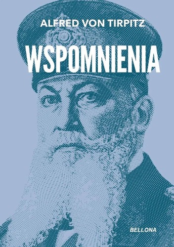 Wspomnienia Alfreda Tirpitza : niemiecki polityk i admirał, twórca Cesarskiej Marynarki Wojennej, ponad 50 lat służył w pruskiej, a później cesarskiej flocie, w 1897 roku osiągnął najwyższe stanowisko sekretarza stanu marynarki Rzeszy i pełnił tę funkcję 19 lat.