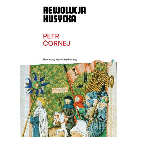 Rewolucja husycka : Czeski profesor historii Petr Čornej w przystępnej formie dokonuje analizy jednego z najważniejszych wydarzeń w historii Czech, które w dużym stopniu wpłynęło na ukształtowanie tego, co można nazwać czeskim charakterem narodowym.