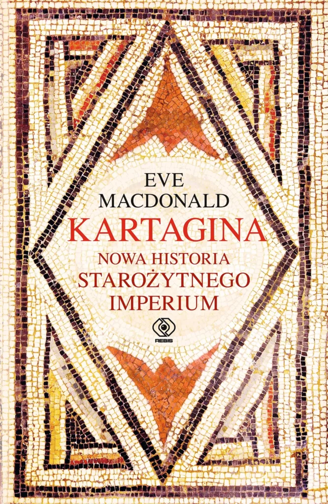 Kartagina. Nowa historia starożytnego imperium : Historia Kartaginy z jej własnej perspektywy. W starożytności prosperująca pośrodku wybrzeża północnej Afryki, przez niemal sześć wieków była potęgą dominującą w zachodniej części Morza Śródziemnego, nim padła pod naporem Rzymu.