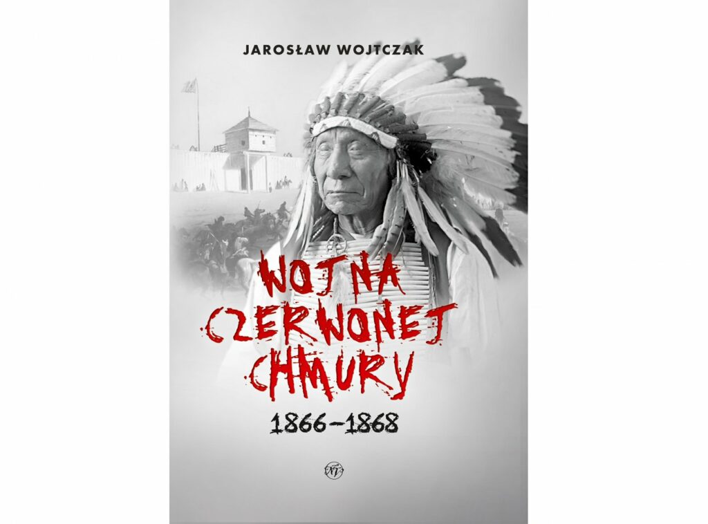 Wojna czerwonej Chmury 1866-1868 : W czasie wojny secesyjnej regularne wojsko amerykańskie przerzucono z fortu Laramie i innych zachodnich posterunków na Wschód, a miejsce żołnierzy federalnych zajęli słabo wyszkoleni i niedoświadczeni ochotnicy, którzy byli chętni do walki z Indianami.