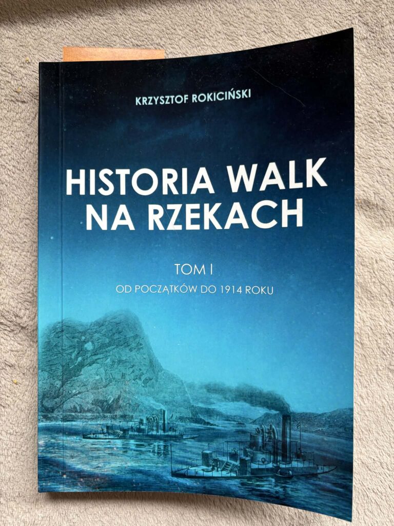 Recenzja Historia walk na rzekach : już we wstępie zaznaczyłem, że cieszę się z powstania takiego opracowania i gdzieś niżej wspomniałem, że chce tą książkę zachować, zatem mało tych zalet ta praca nie ma.