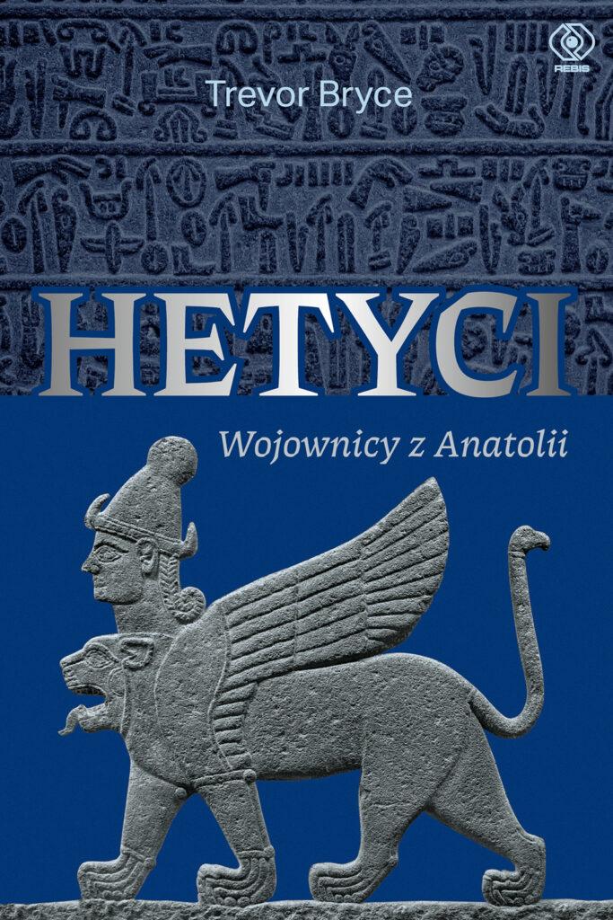 Hetyci. Wojownicy z Anatolii. To książka, na którą bardzo czekam. W domowej bibliotece mamy tylko Hetytów Klengela, książka dobra ale nie wyczerpująca tematu. Bardzo się ucieszyłem na wieść o wydaniu Hetytów, jako miłośnik starożytnego Bliskiego Wschodu czuje się trochę dopieszczony przez REBIS, ale proszę o jeszcze :-)